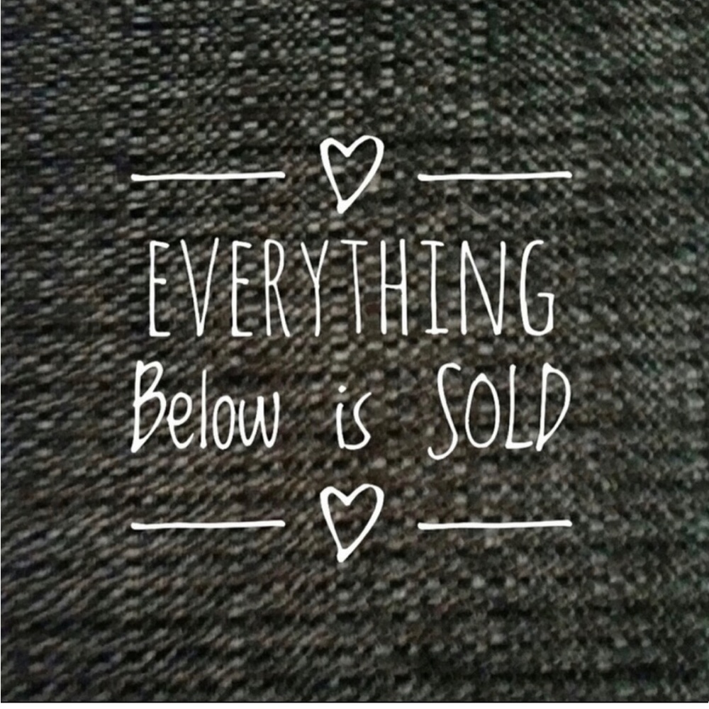Everything below is sold